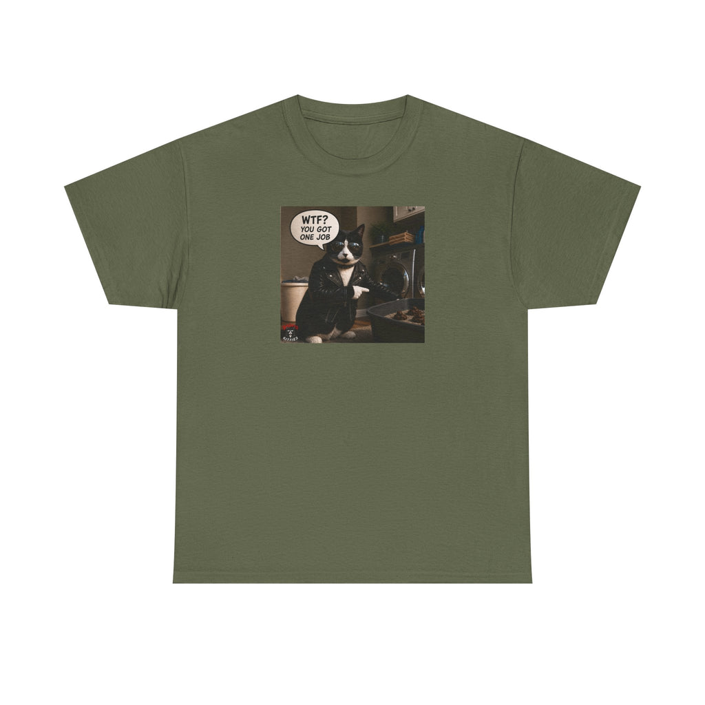 Cat Meme T-Shirt — "WTF? You Got One Job" Graphic Tee