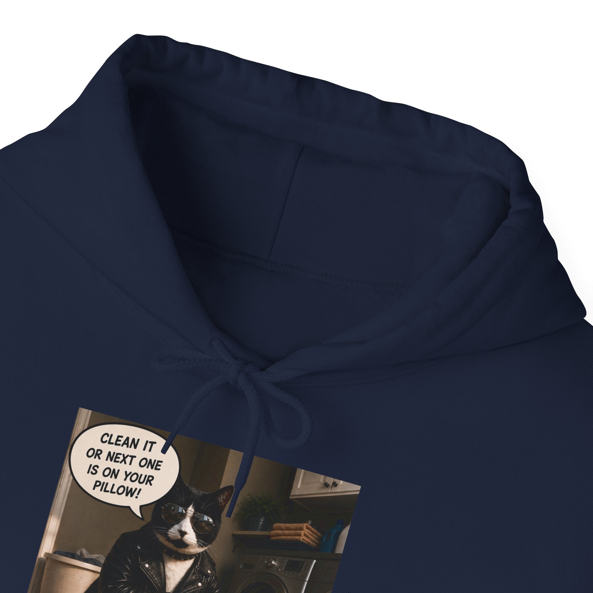 Cat Meme-Clean It or the Next One Is on Your Pillow! | Funny Cat Lover Hoodie