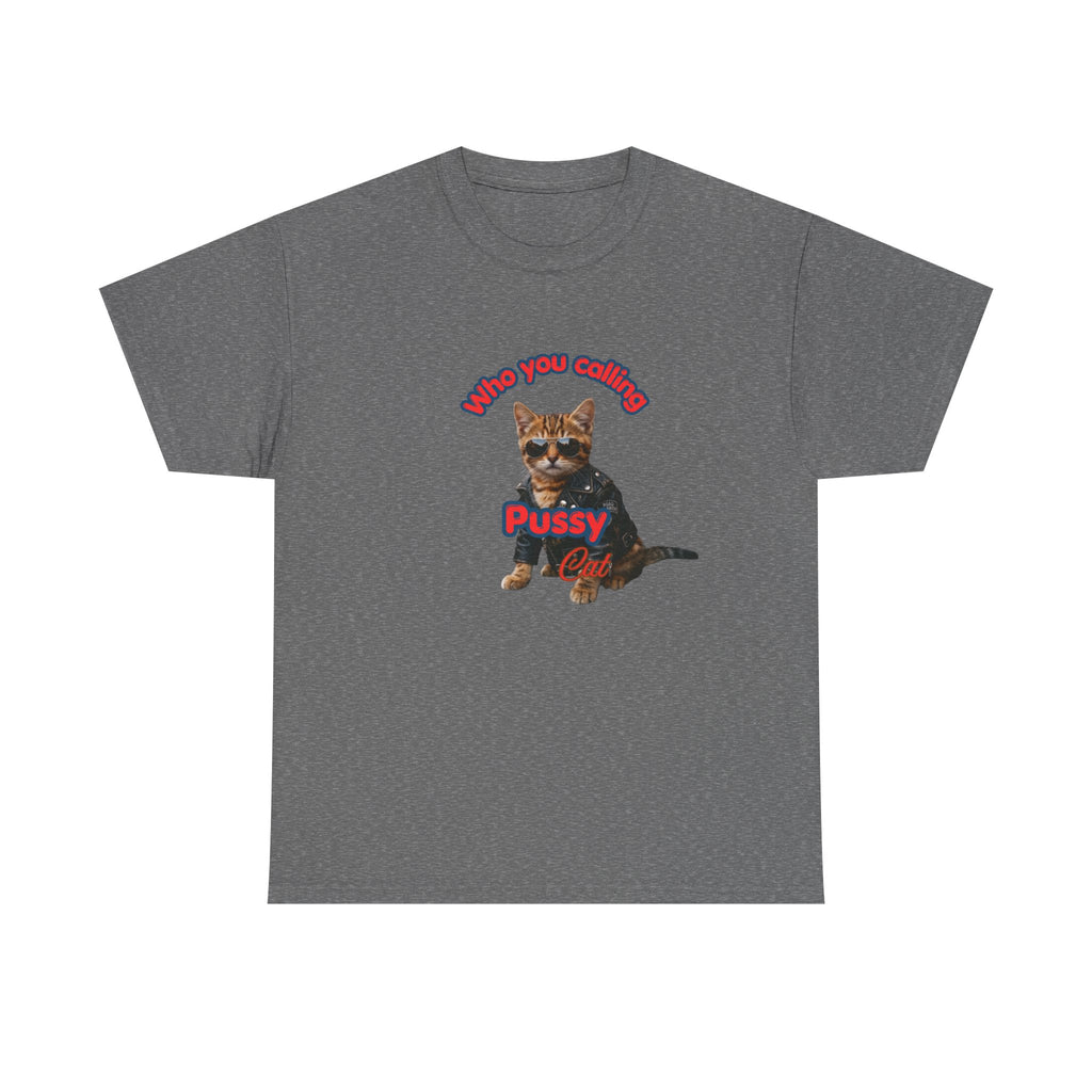 Crazy "Pussy Cat" Funny T-shirt