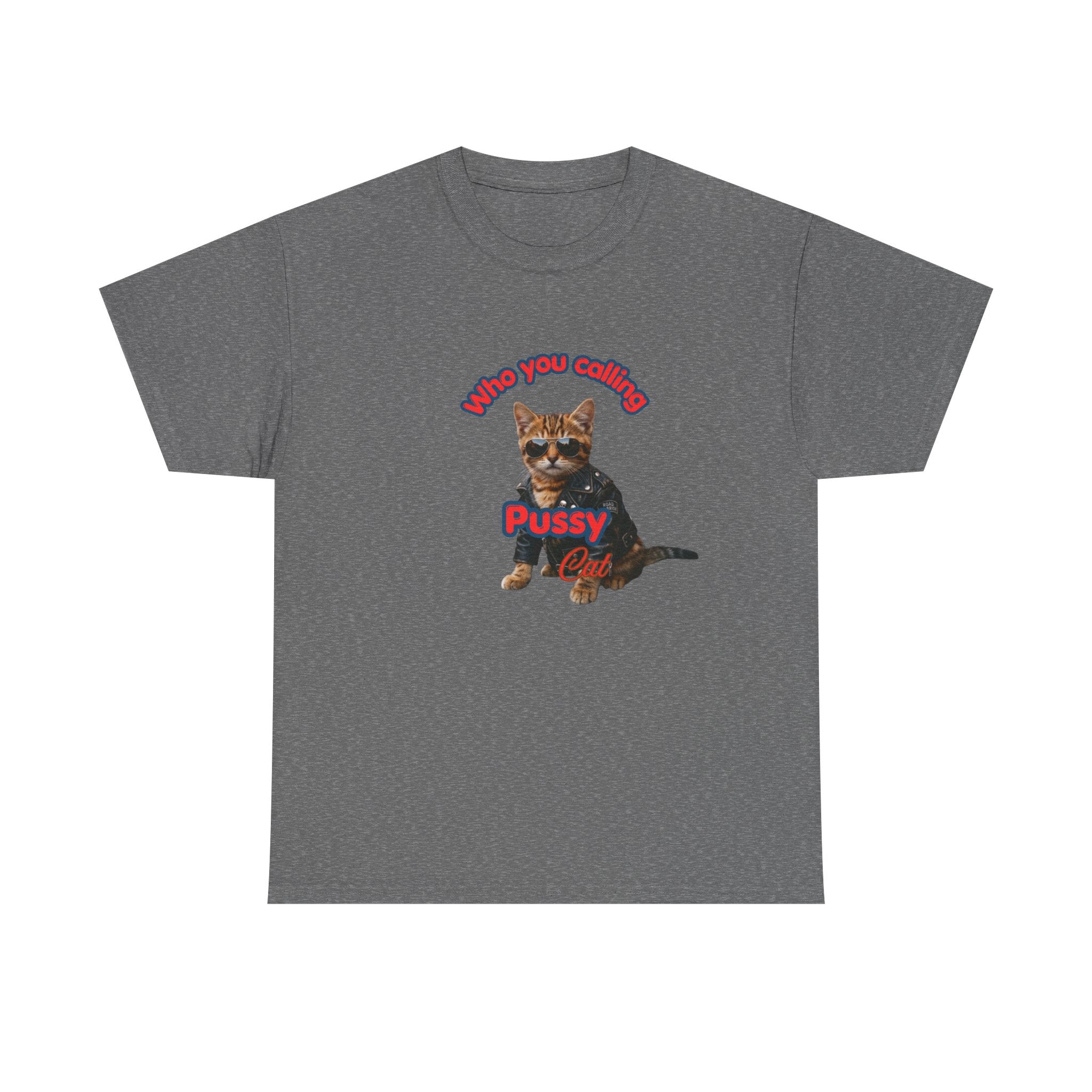 Crazy "Pussy Cat" Funny T-shirt