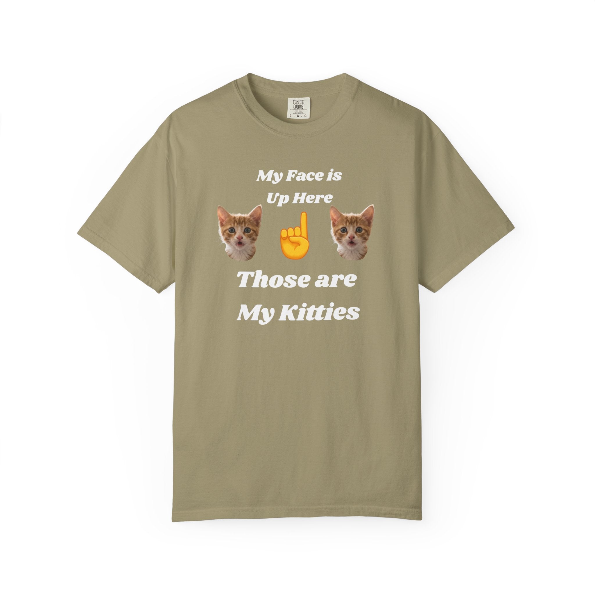 "My Face is Up Here" Funny T-Shirt