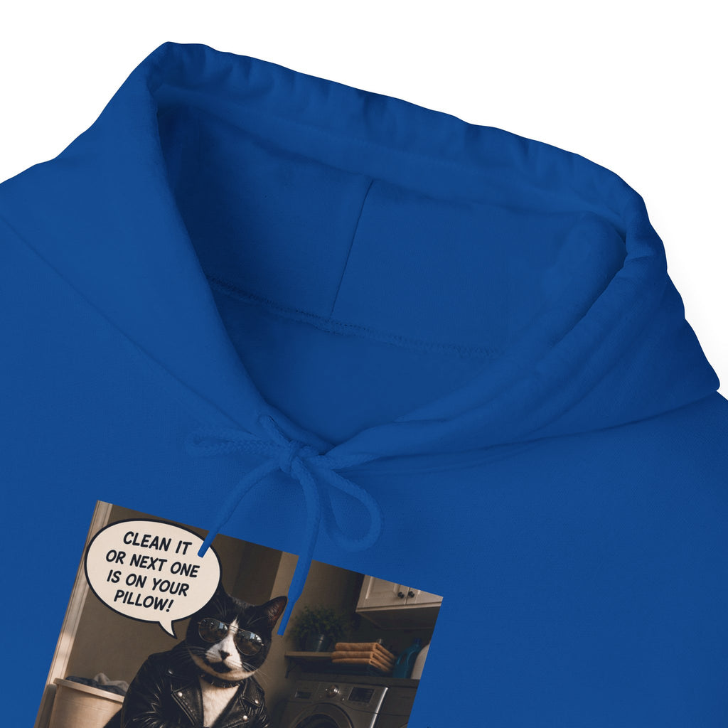 Cat Meme-Clean It or the Next One Is on Your Pillow! | Funny Cat Lover Hoodie