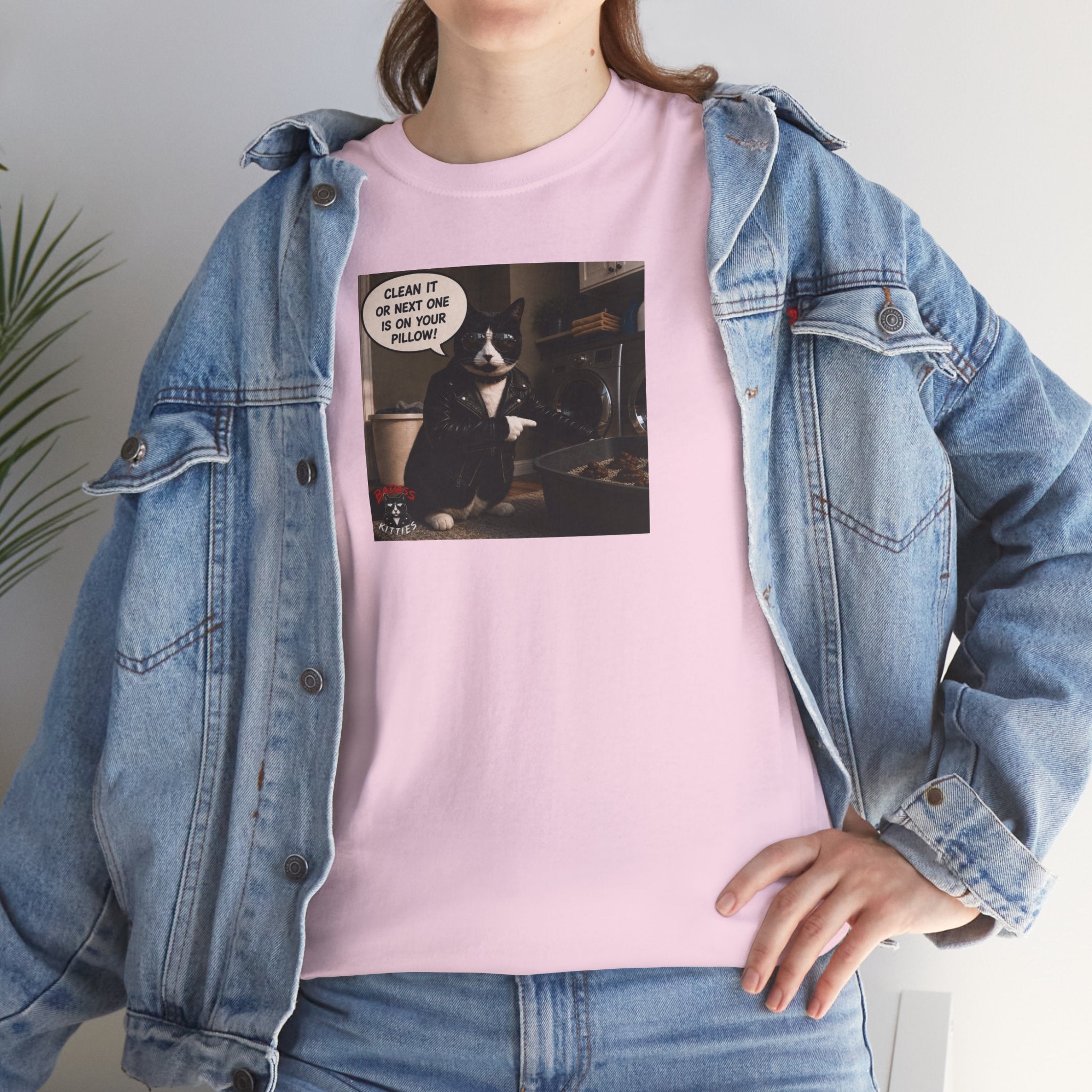 Cat Meme-Clean It... Or the Next One Is on Your Pillow! – Funny Cat T-Shirt