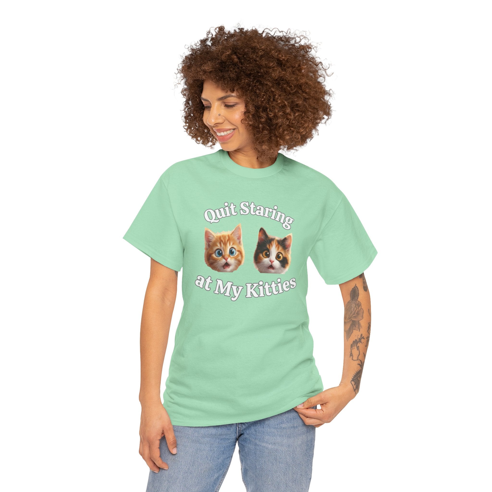 Funny Cat "Quit Staring" Hilarious TEE
