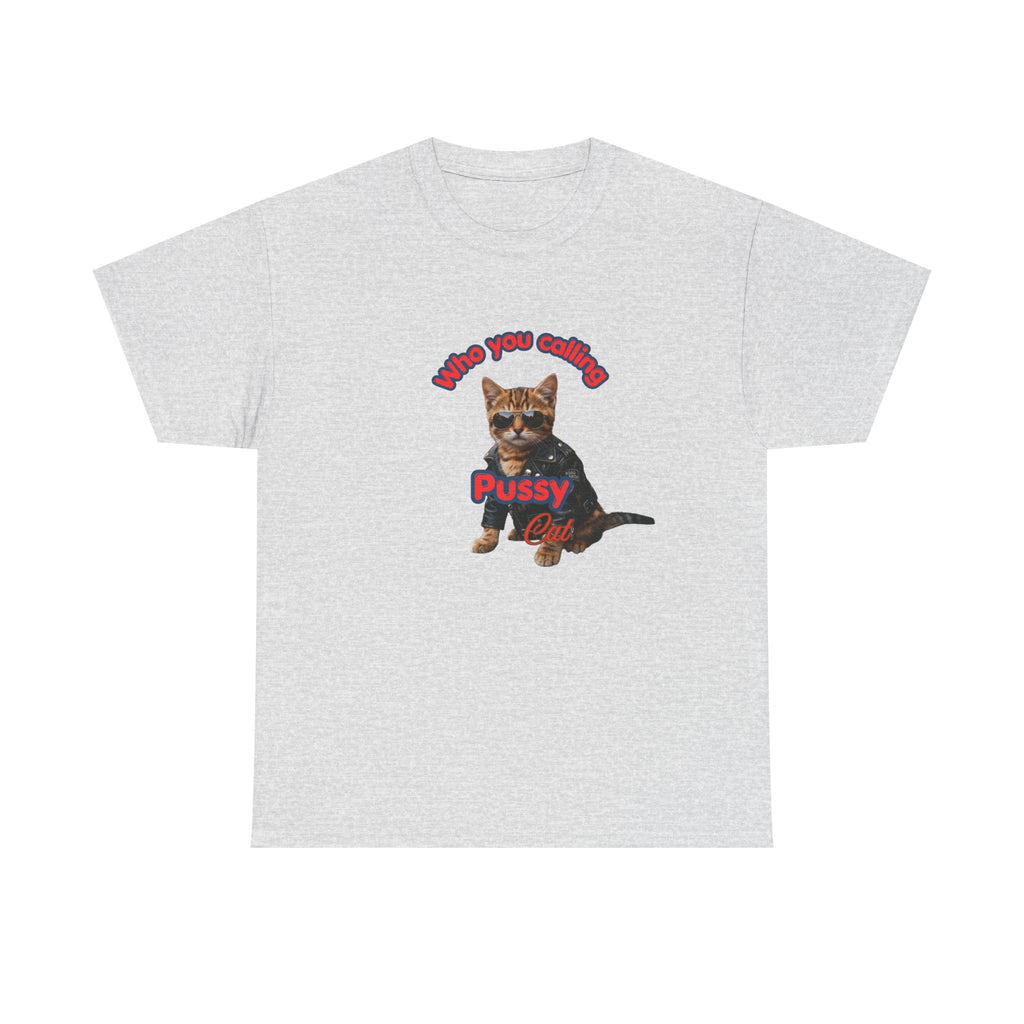 Crazy "Pussy Cat" Funny T-shirt