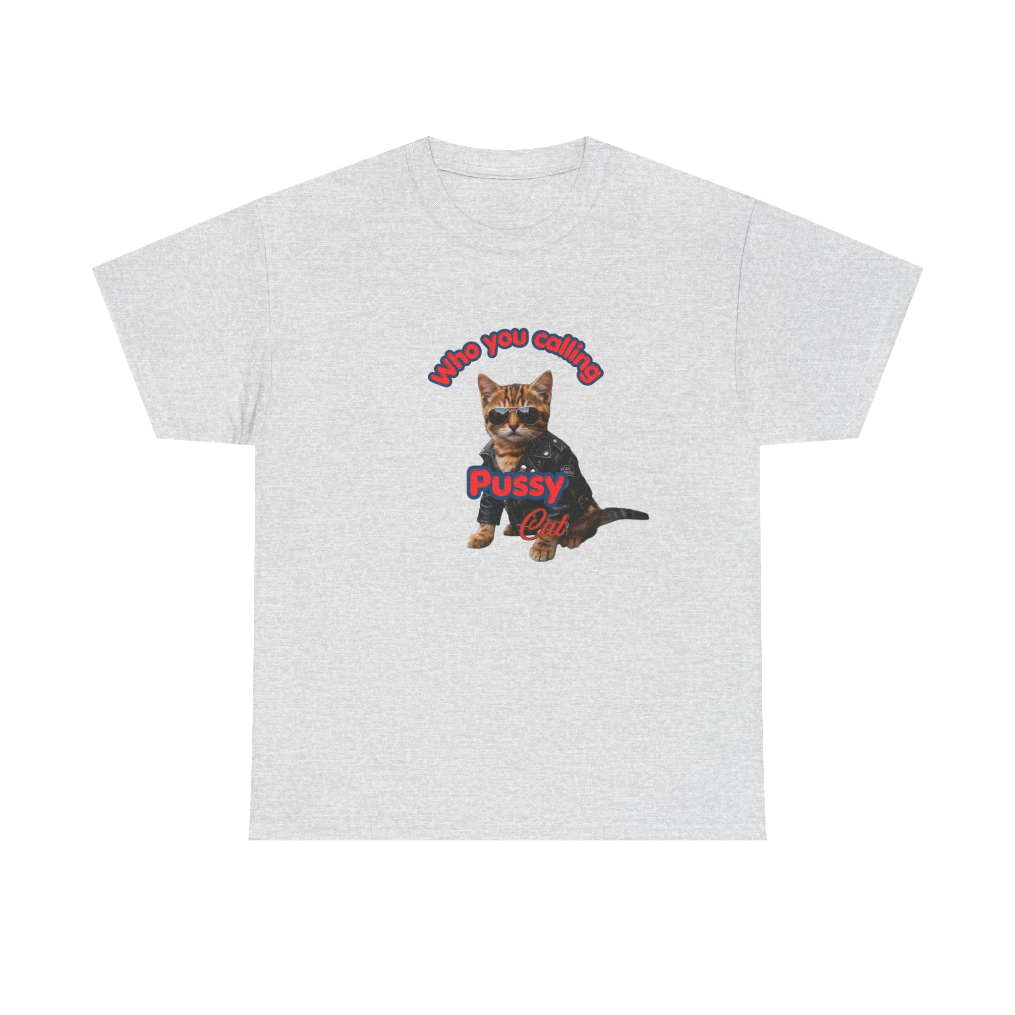 Crazy "Pussy Cat" Funny T-shirt
