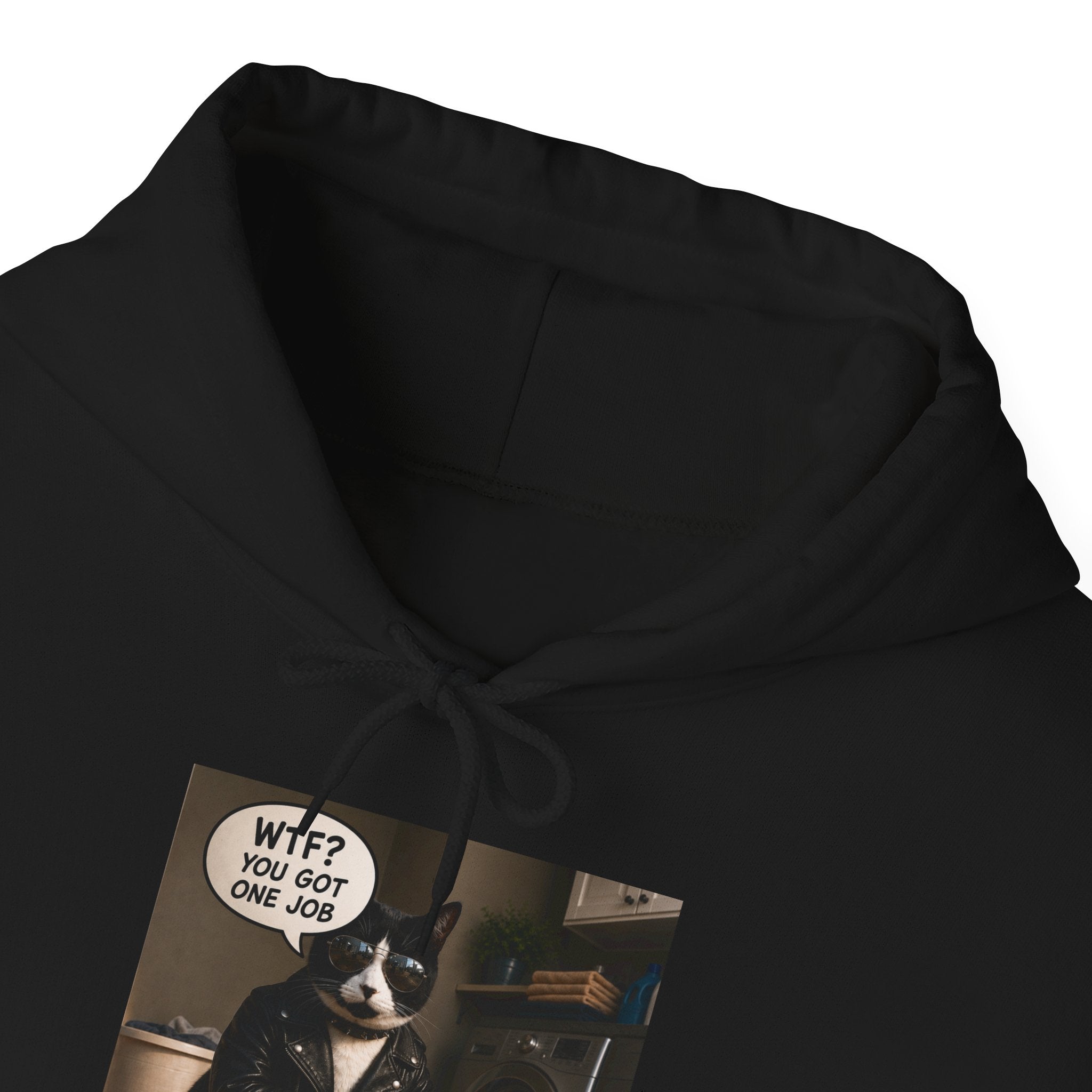 Cat Meme-WTF? You Got One Job Funny Cat T-Shirt | Bad-Ass Cat Lover Hoodie