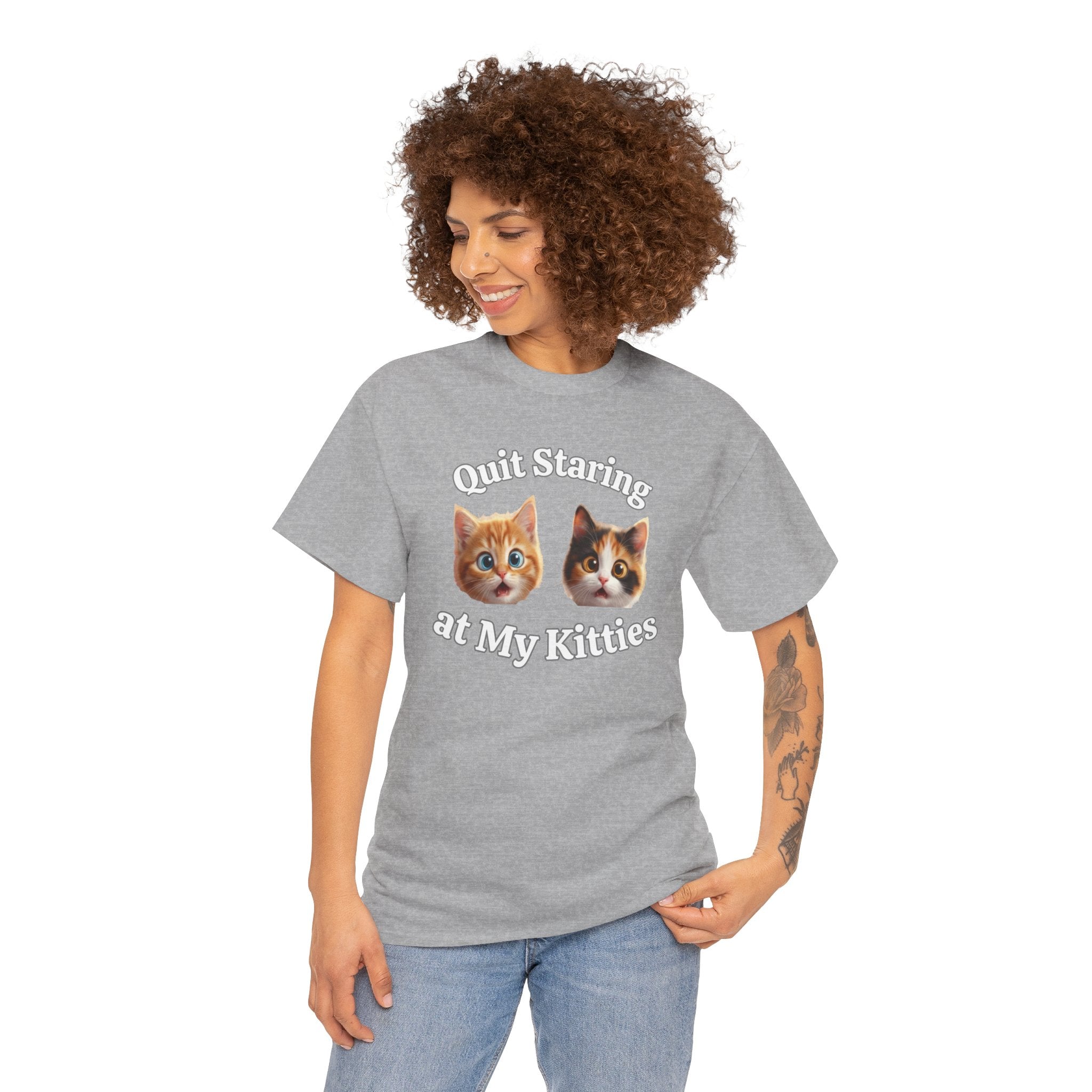Funny Cat "Quit Staring" Hilarious TEE