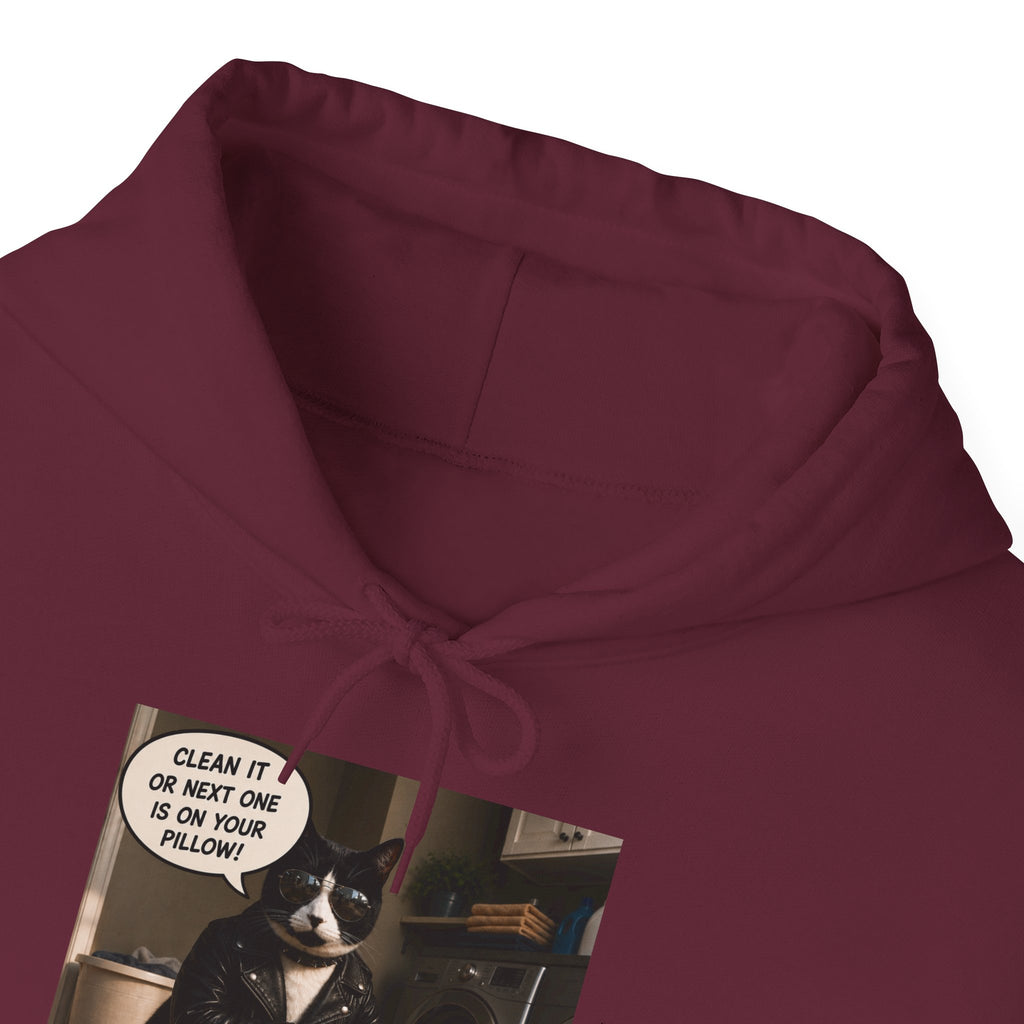Cat Meme-Clean It or the Next One Is on Your Pillow! | Funny Cat Lover Hoodie