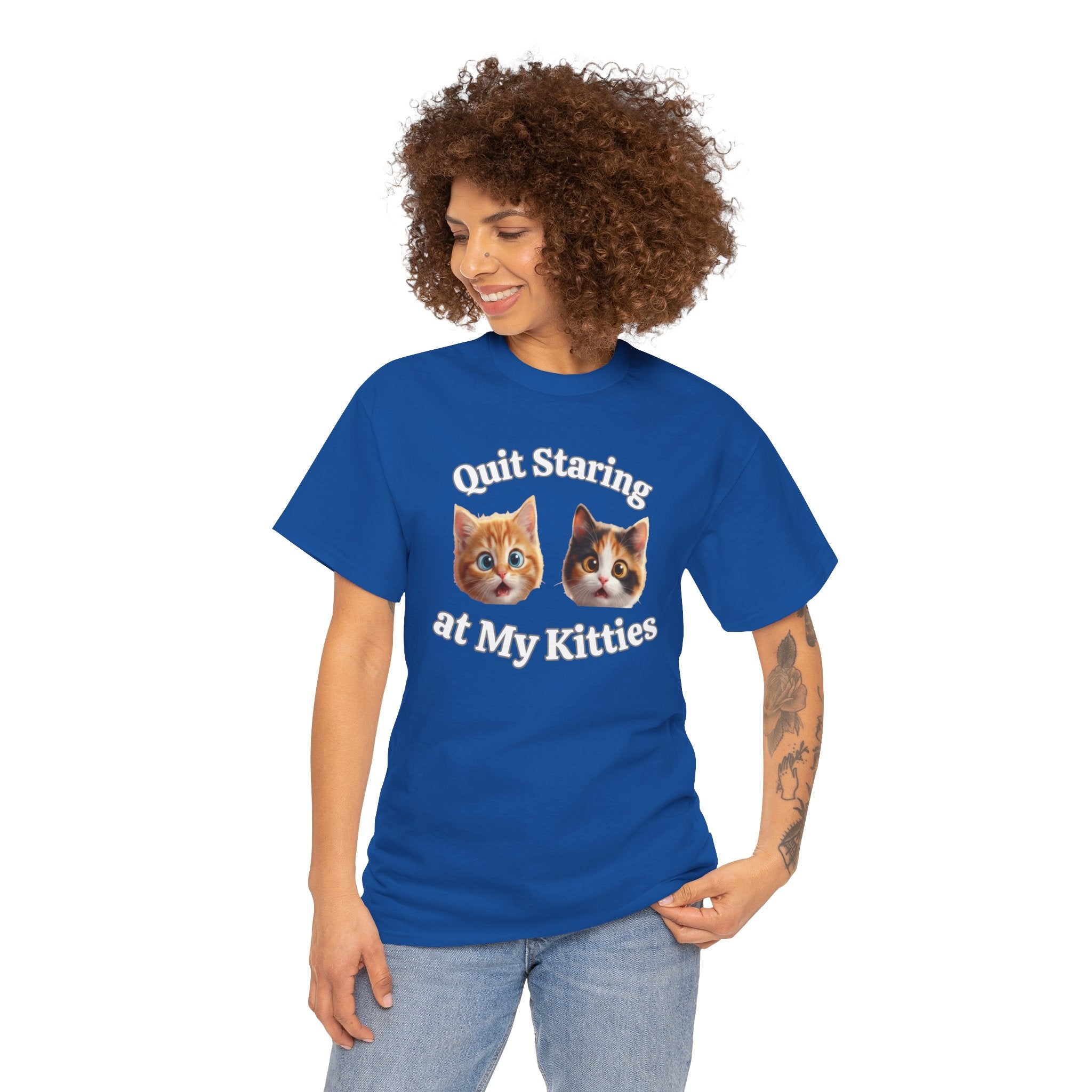 Funny Cat "Quit Staring" Hilarious TEE