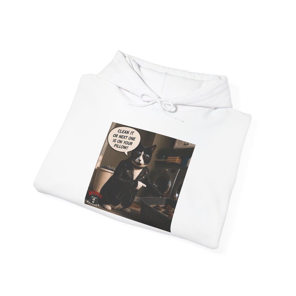 Cat Meme-Clean It or the Next One Is on Your Pillow! | Funny Cat Lover Hoodie
