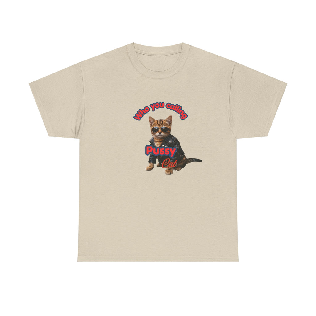 Crazy "Pussy Cat" Funny T-shirt