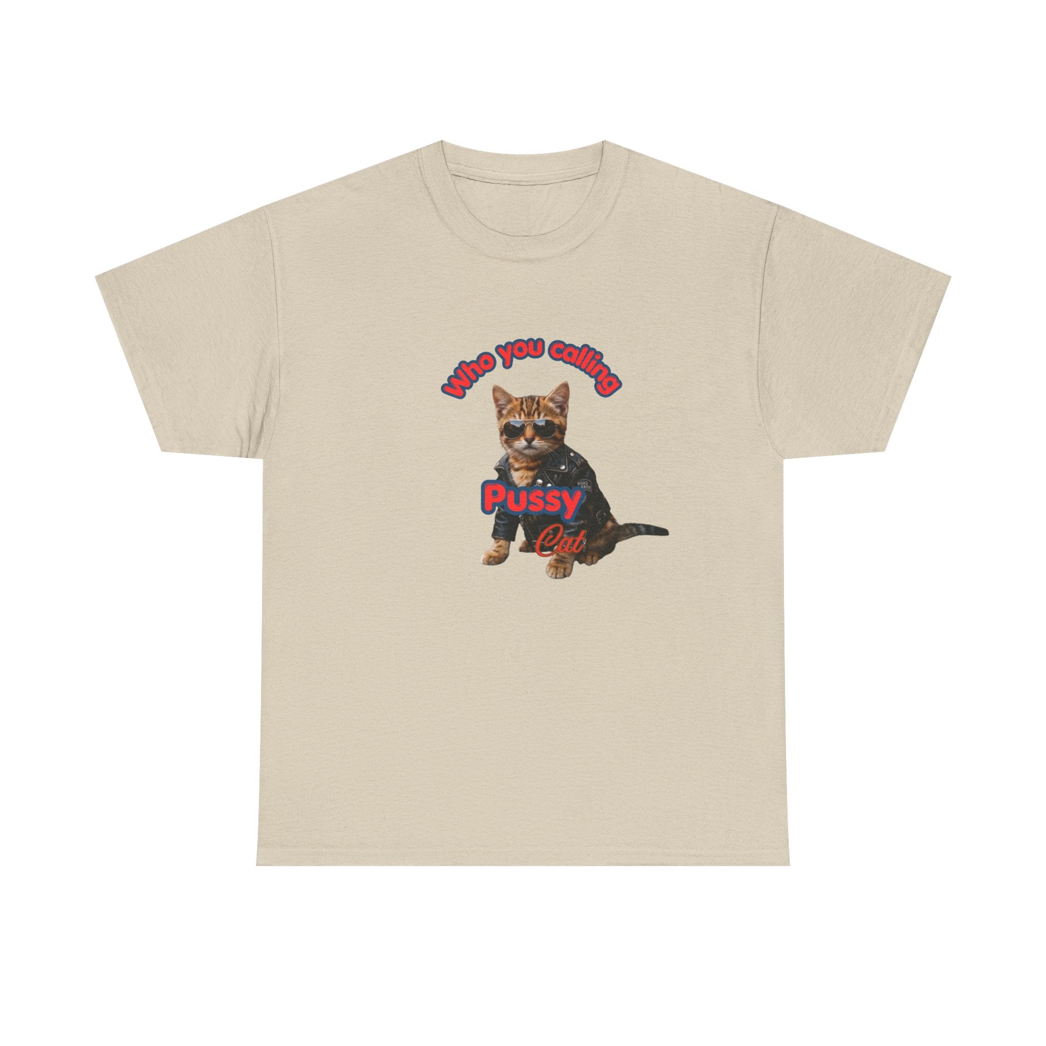 Crazy "Pussy Cat" Funny T-shirt