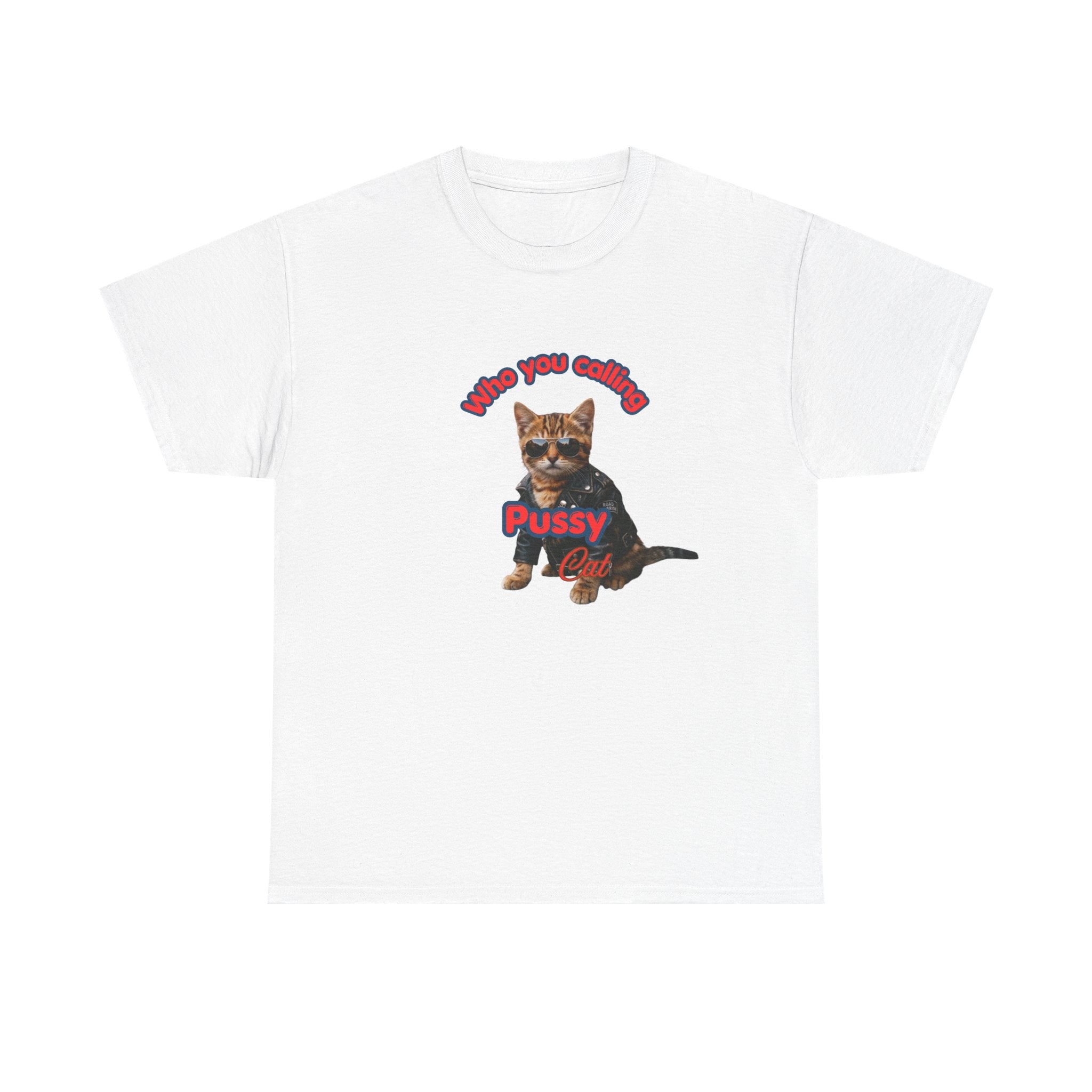 Crazy "Pussy Cat" Funny T-shirt