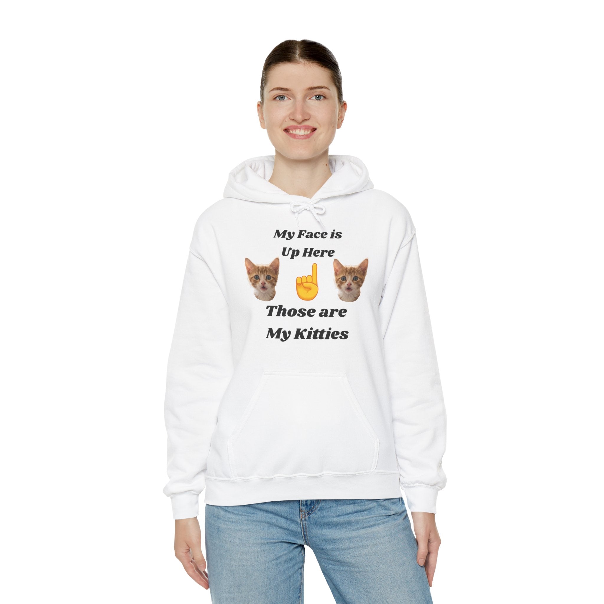Cat Lovers "My Face is Up Here" Hilarious Hoodie