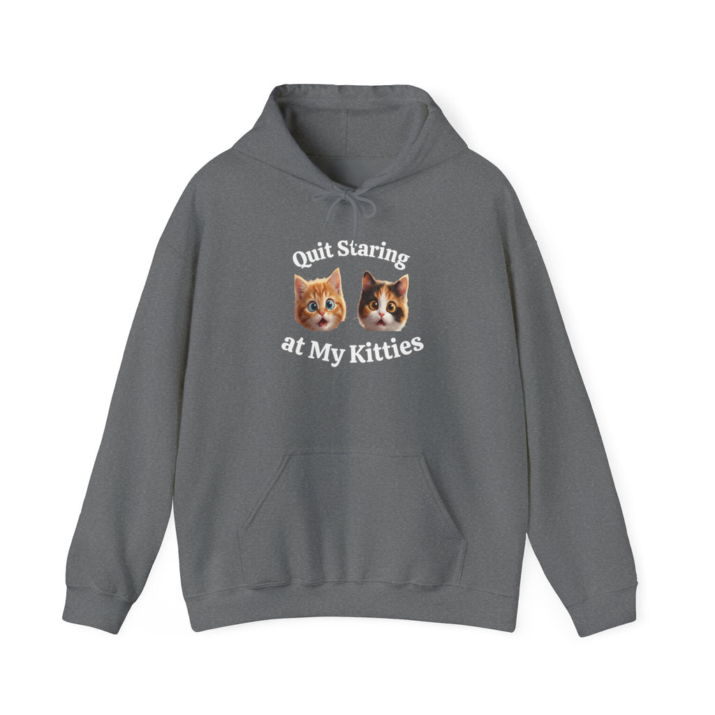 Cat Hilarious "Quit Staring" Fun Hoodie