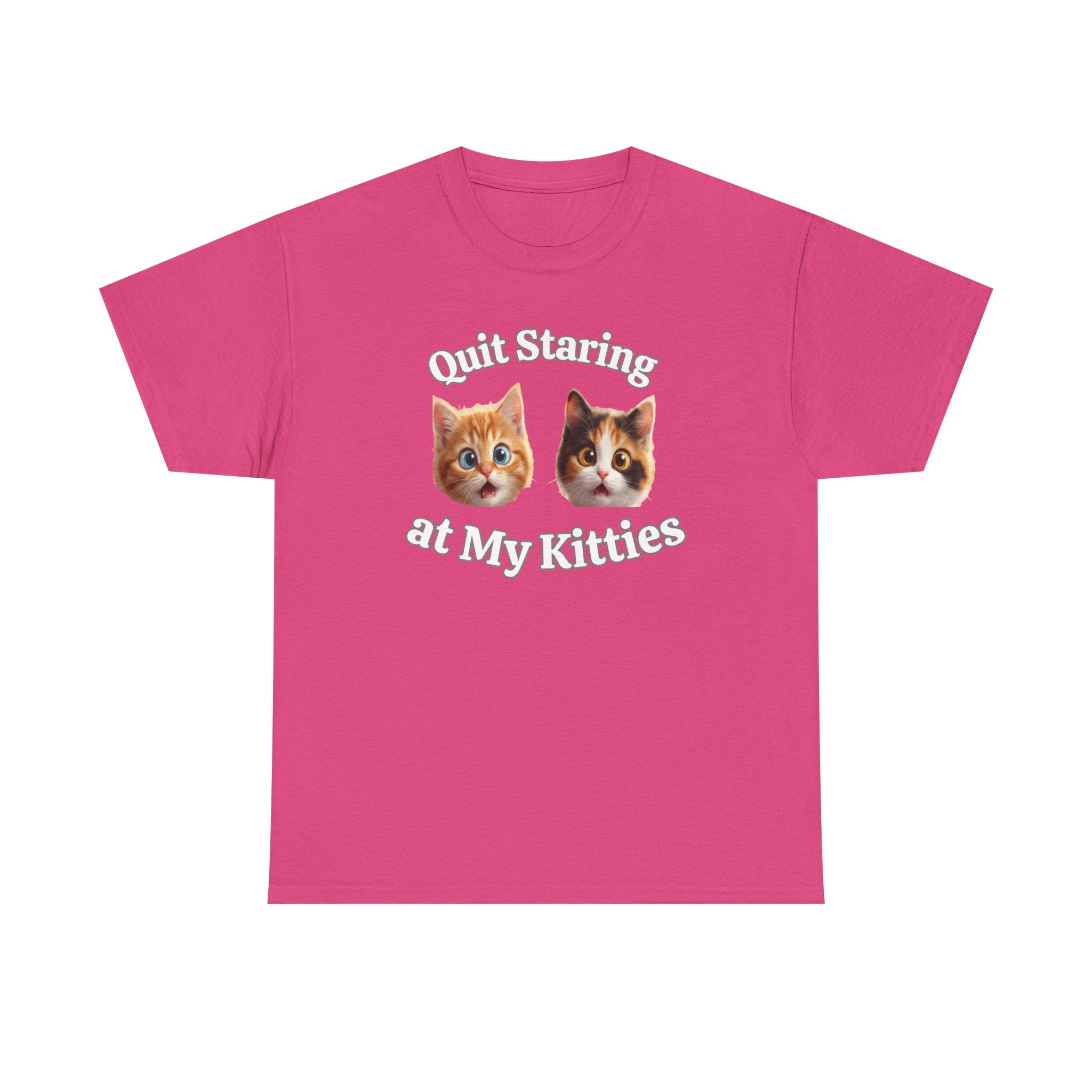 Funny Cat "Quit Staring" Hilarious TEE