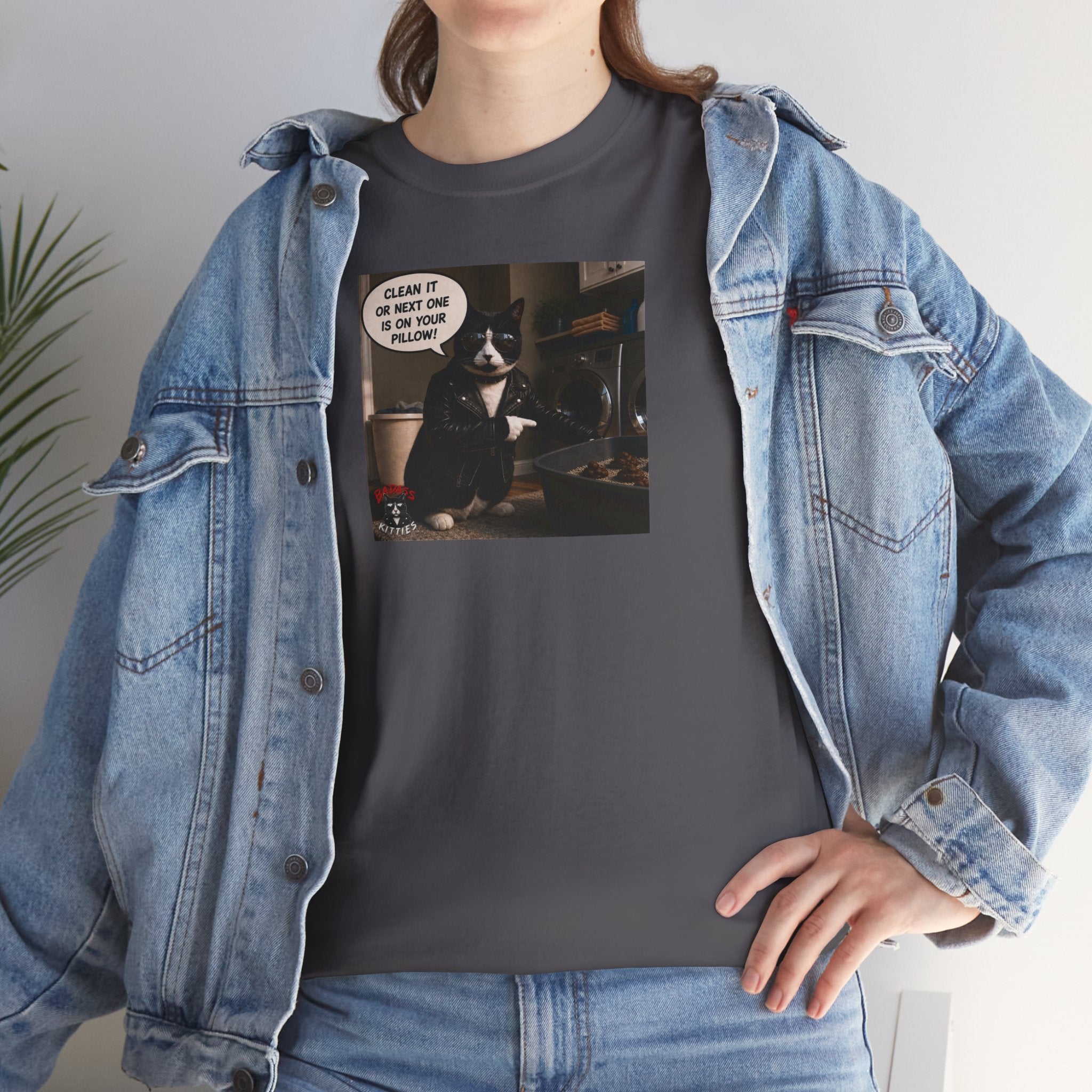 Cat Meme-Clean It... Or the Next One Is on Your Pillow! – Funny Cat T-Shirt