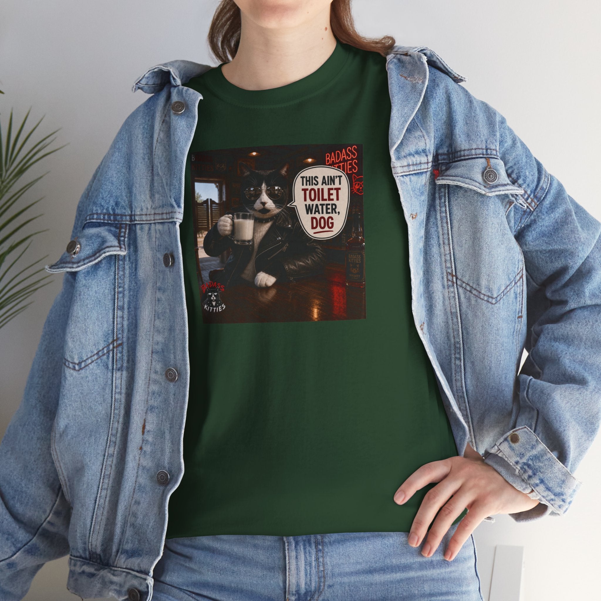 This Ain't Toilet Water, Dog. | Funny Badass Bruno Cat T-Shirt