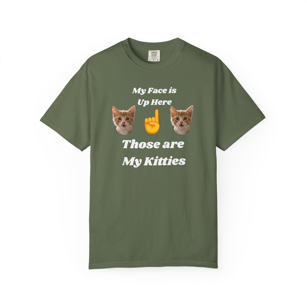"My Face is Up Here" Funny T-Shirt