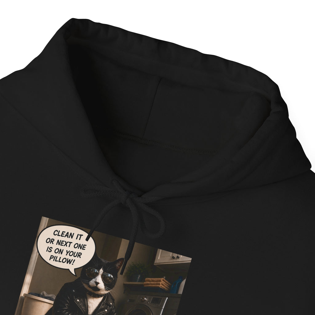 Cat Meme-Clean It or the Next One Is on Your Pillow! | Funny Cat Lover Hoodie