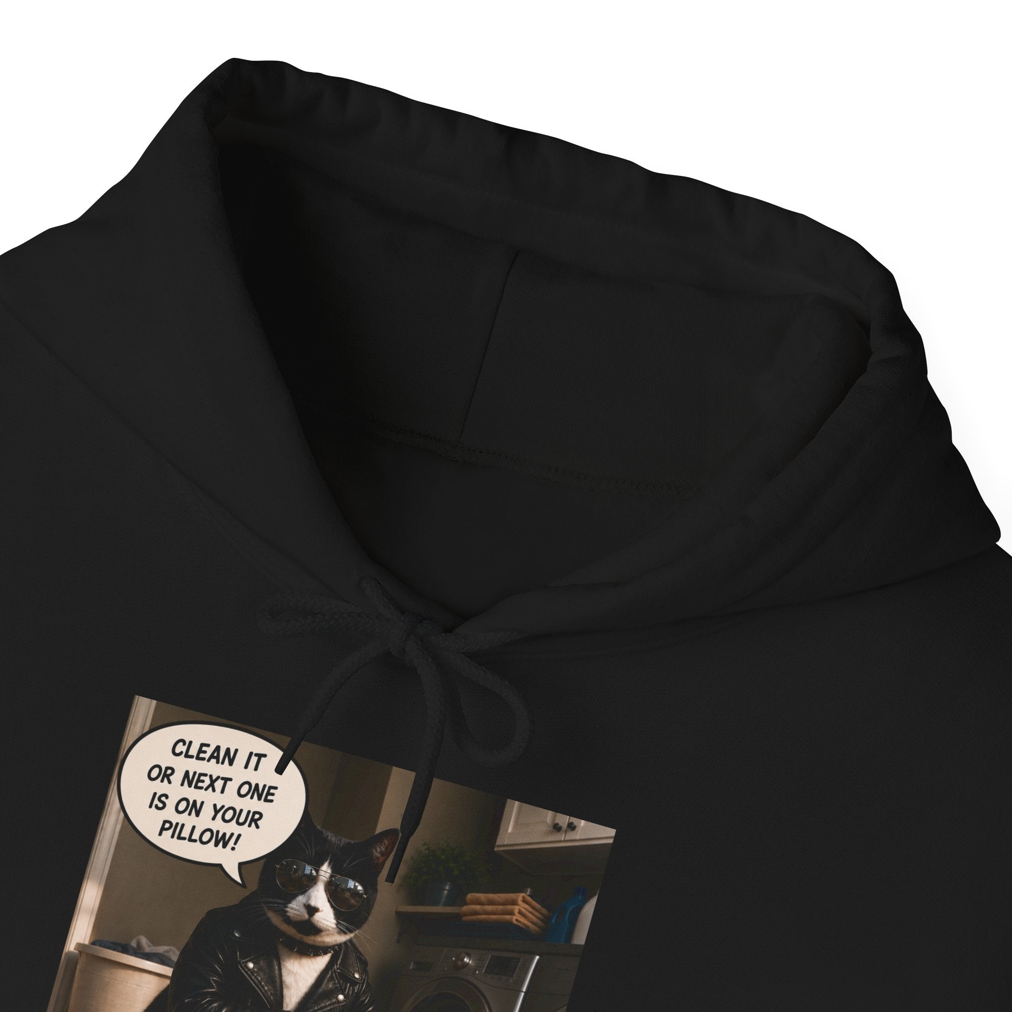 Cat Meme-Clean It or the Next One Is on Your Pillow! | Funny Cat Lover Hoodie