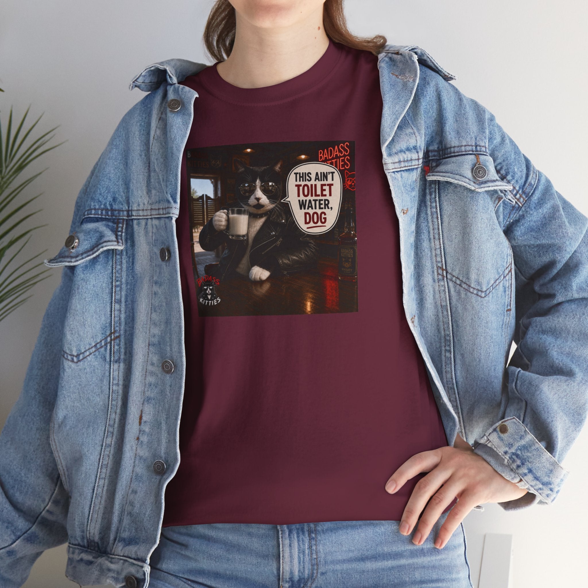 This Ain't Toilet Water, Dog. | Funny Badass Bruno Cat T-Shirt