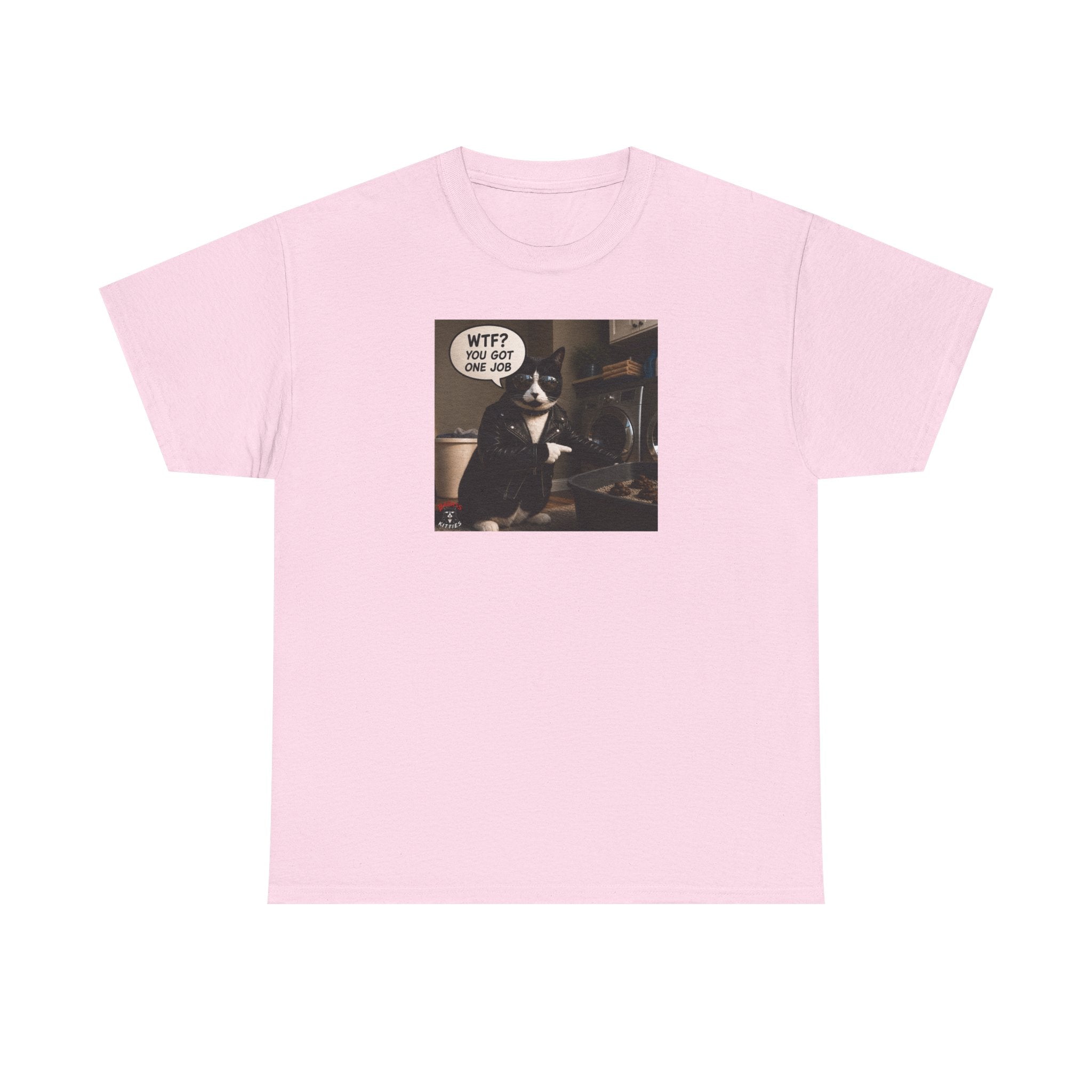Cat Meme T-Shirt — "WTF? You Got One Job" Graphic Tee