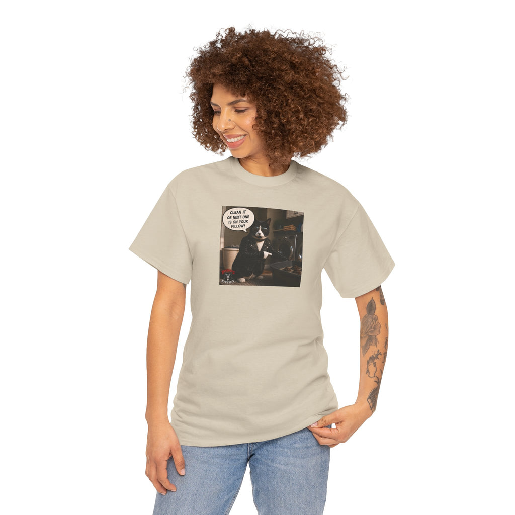 Cat Meme-Clean It... Or the Next One Is on Your Pillow! – Funny Cat T-Shirt