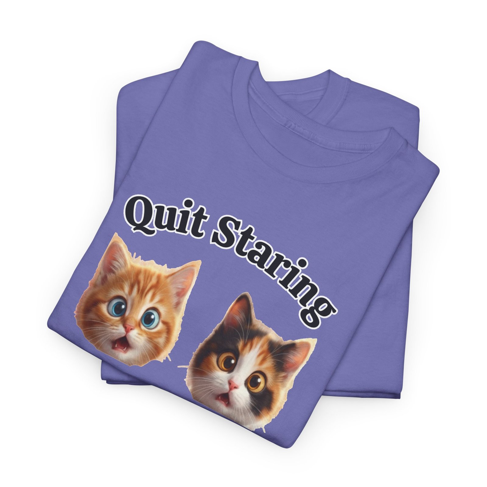 Playful Kitty "Quit Staring?" Funny T-Shirt - Image 27